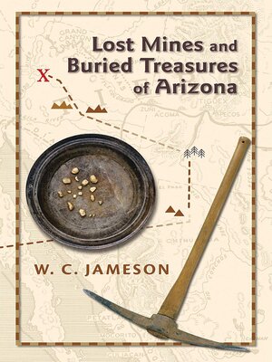 cover image of Lost Mines and Buried Treasures of Arizona